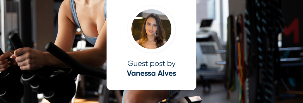 17 consejos para tener éxito en tu nuevo negocio de fitness - Vanessa Alves