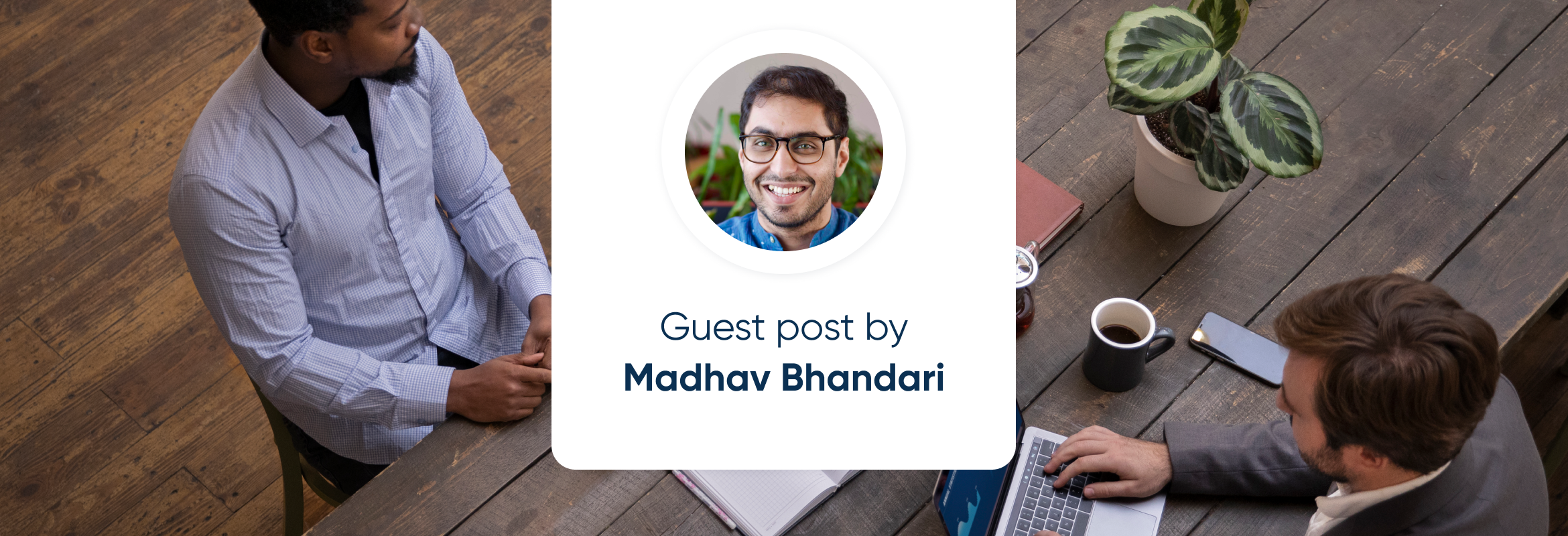 Hora de pensar para os Marketers por Madhav Bhandari