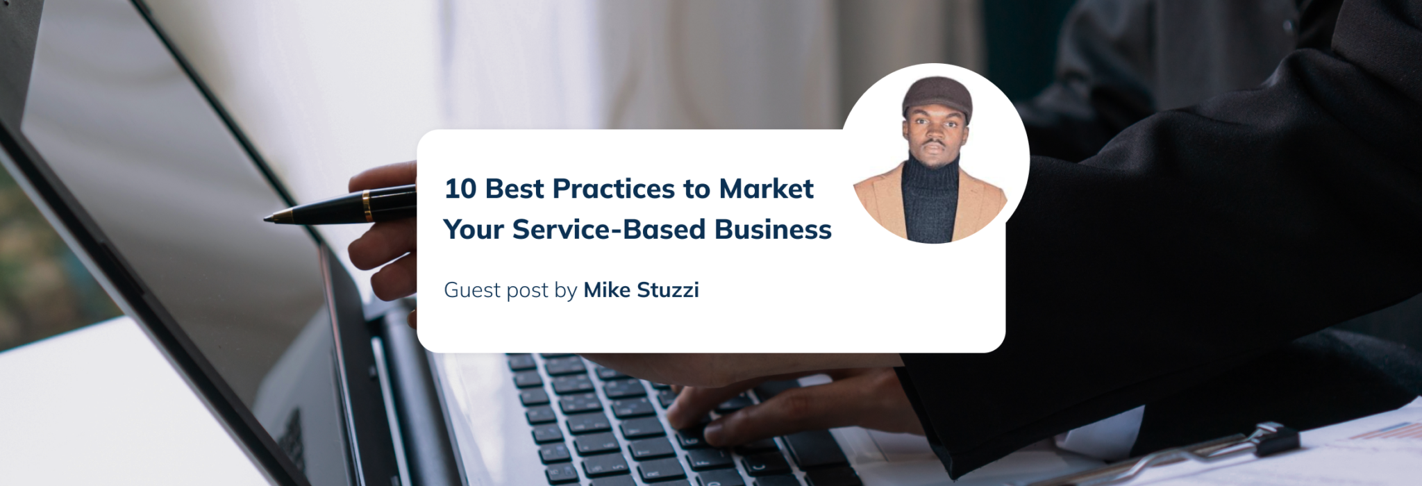 10 Best Practices to Market Your ServiceBased Business Grow your