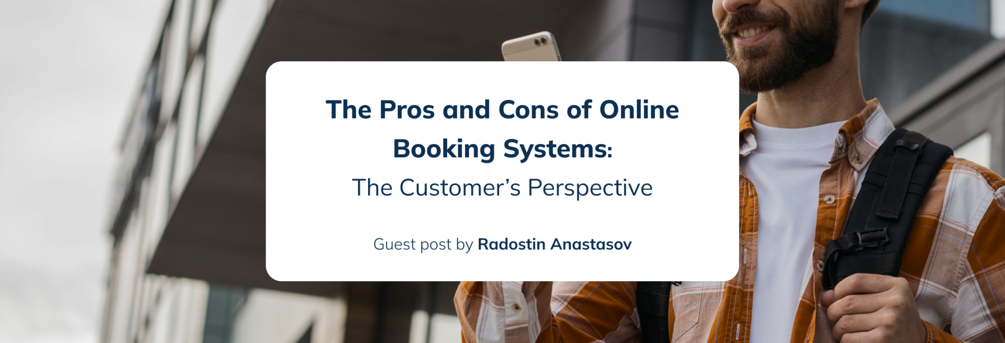 Online Booking Systems The Pros and Cons from the Customer’s