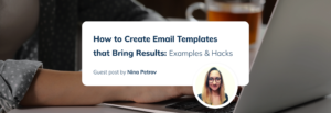 Create Email Templates that bring results