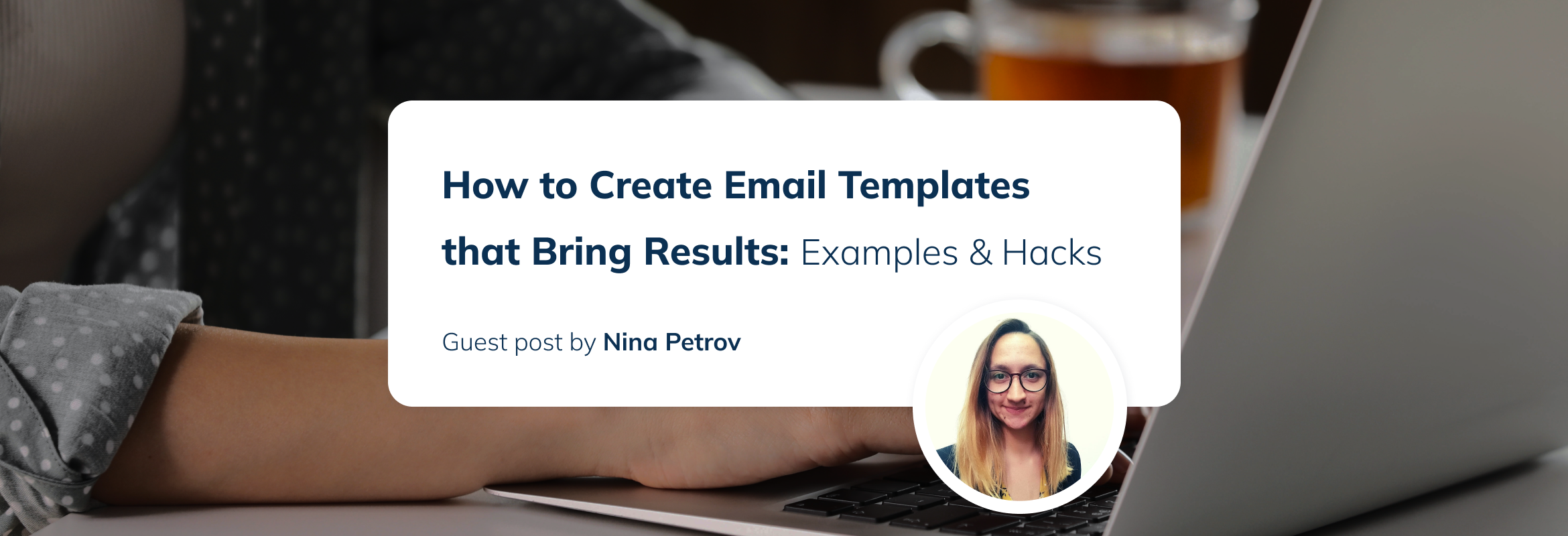 Create Email Templates that bring results