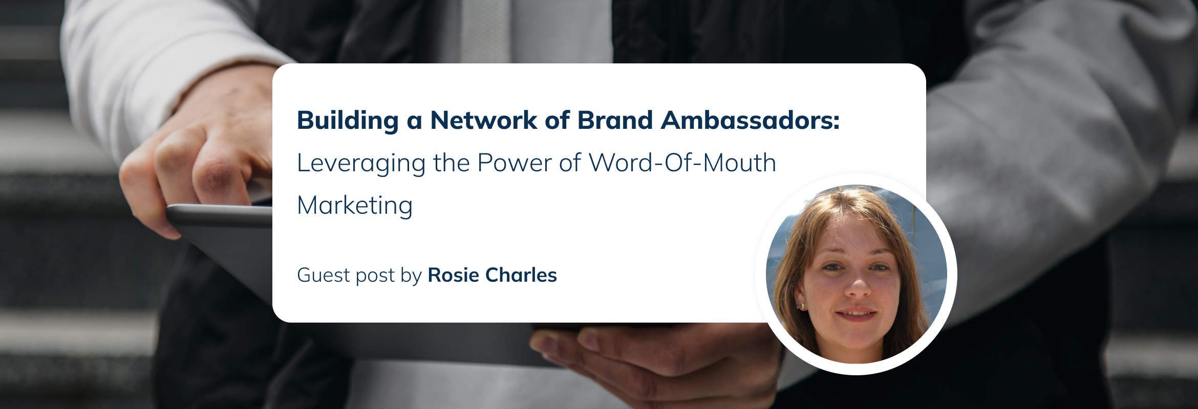 building a network of brand ambassadors