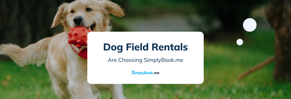 Dog Field Rental