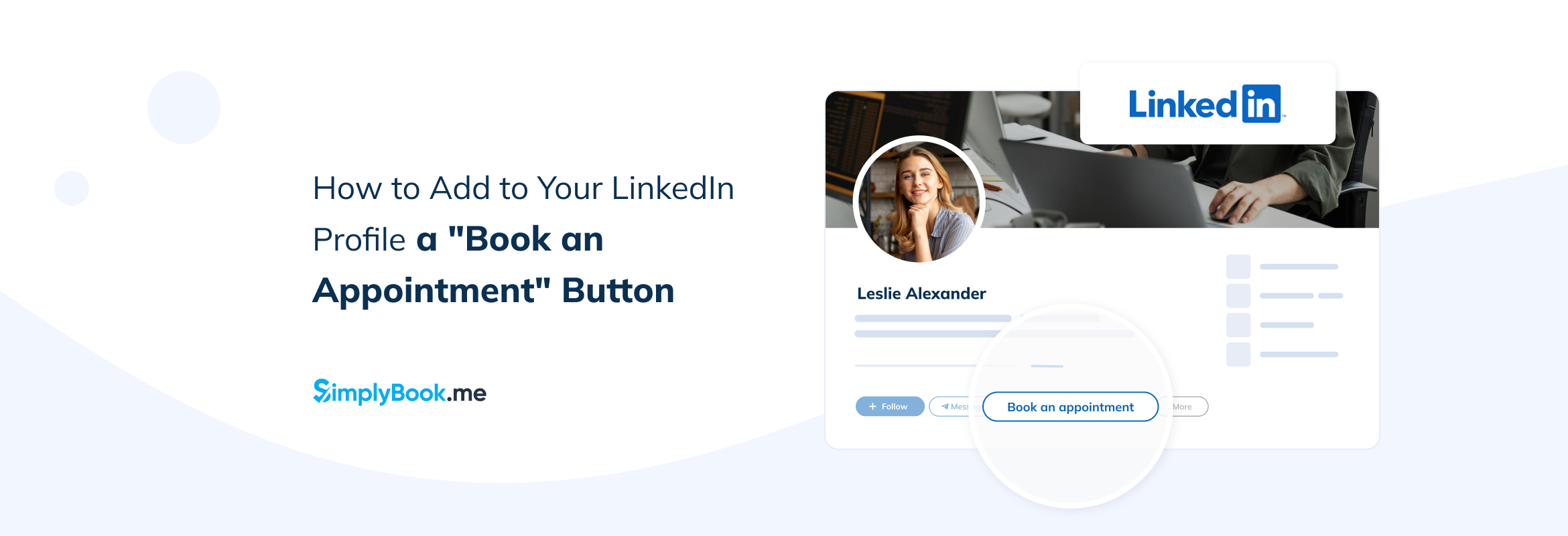 How to Add to Your LinkedIn Profile a _Book an Appointment_ Button ...