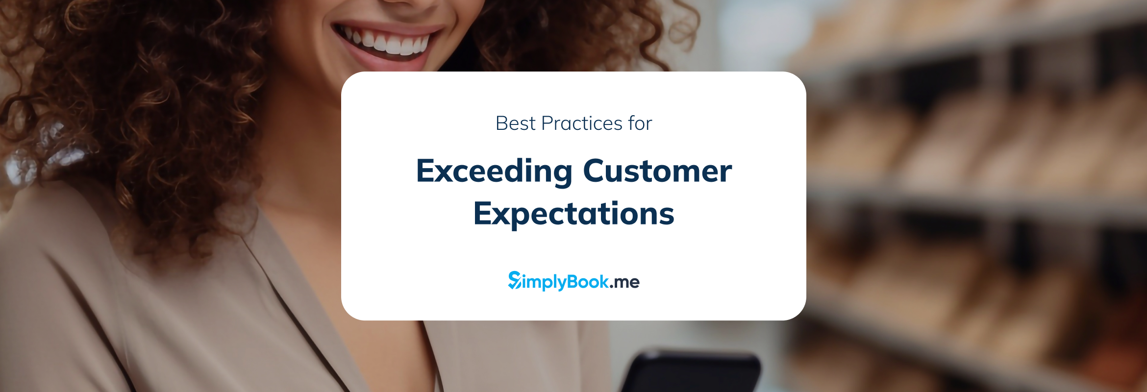 Exceeding Customer Expectations