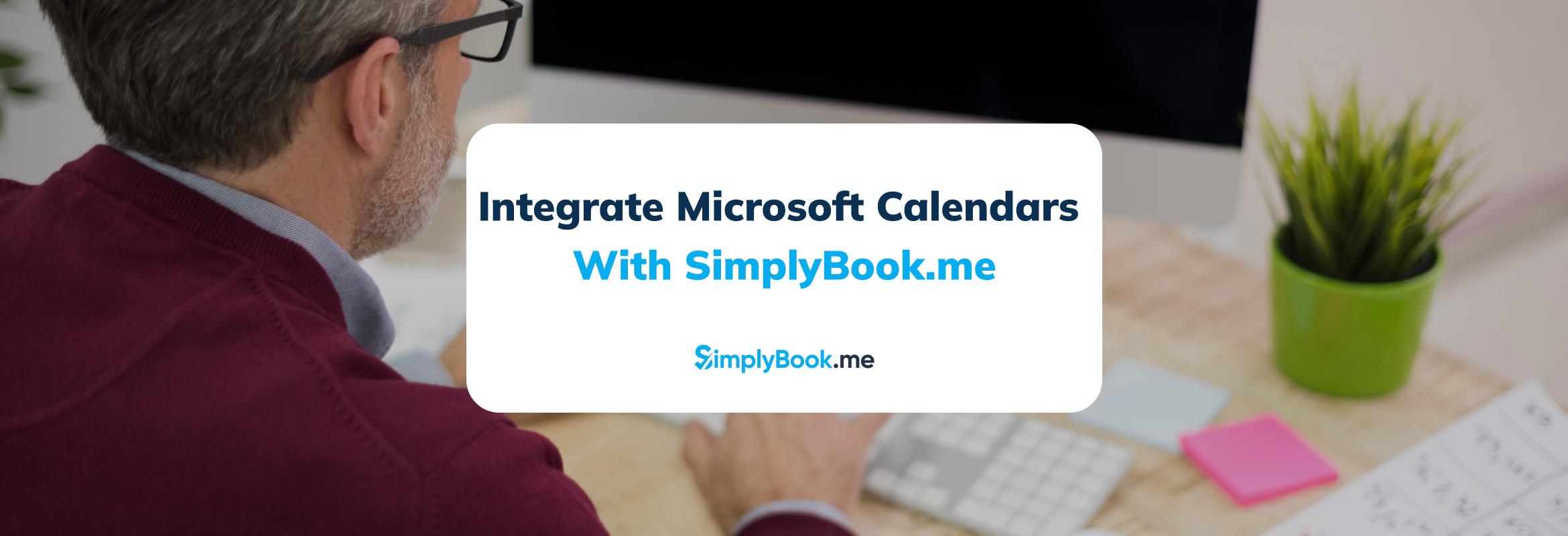 How to Integrate Microsoft Calendars with SimplyBook.me