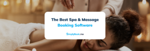 the Best Spa & Massage Booking Software