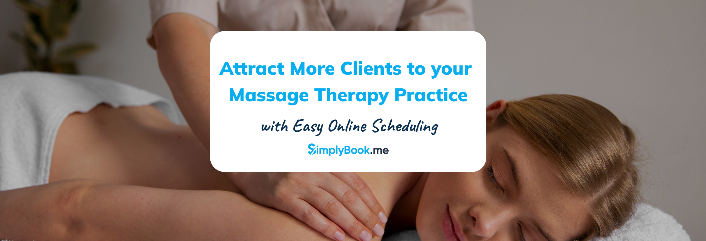 Attract-More-Clients-to-Your-Massage-Therapy-Practice-with-Easy-Online-Scheduling