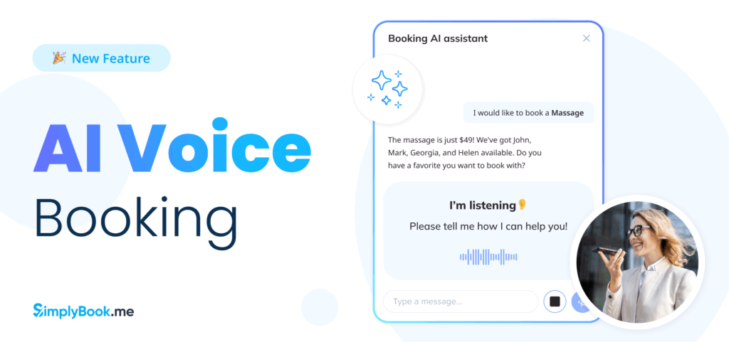 AI Voice Booking ad showing a booking AI assistant chat with a user requesting a massage. Text highlights a new feature by SimplyBook.me. Image includes a professional woman speaking into her phone, conveying ease and efficiency.