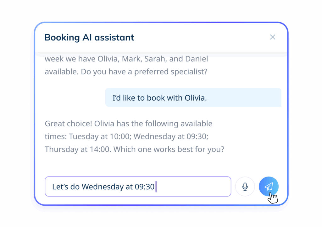 Chat interface of a Booking AI assistant. User selects a preferred specialist, Olivia, and chooses an appointment for Wednesday at 09:30. A blue send button is clicked.