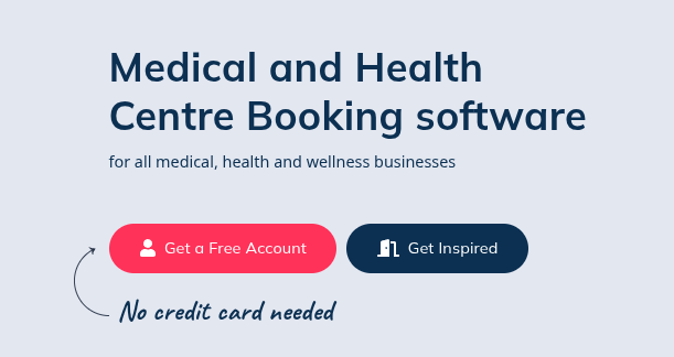SimplyBook.me as Medical and Health Centre Booking software with buttons labeled 'Get a Free Account' in red and 'Get Inspired' in blue. Text below says 'No credit card needed.' Sleek, professional tone."