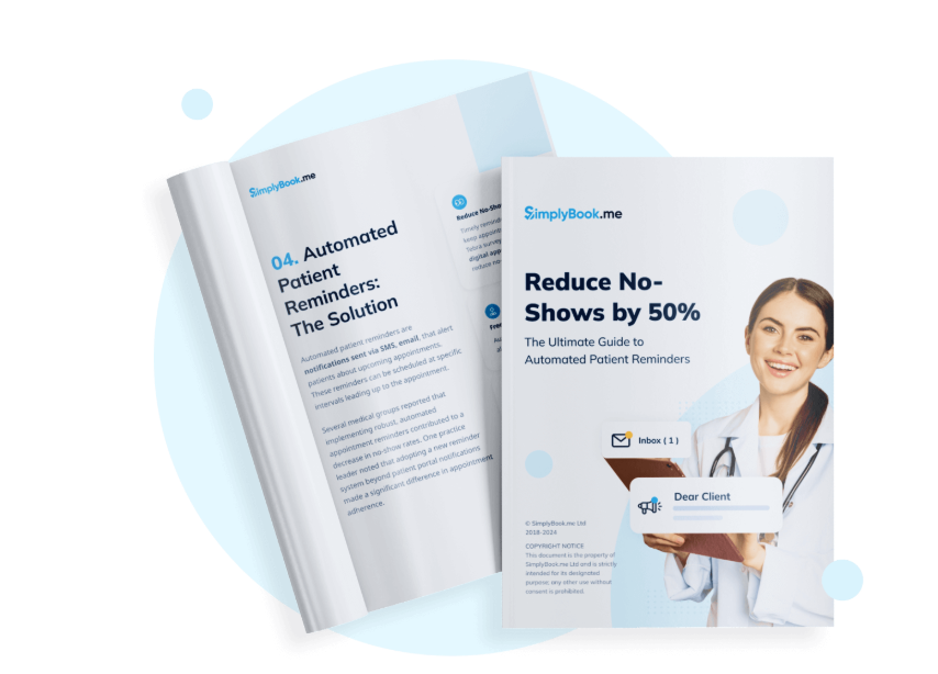 Two pages from a guide titled Reduce No-Shows by 50%: The Ultimate Guide to Automated Patient Reminders" by SimplyBook.me. Features a smiling professional.
